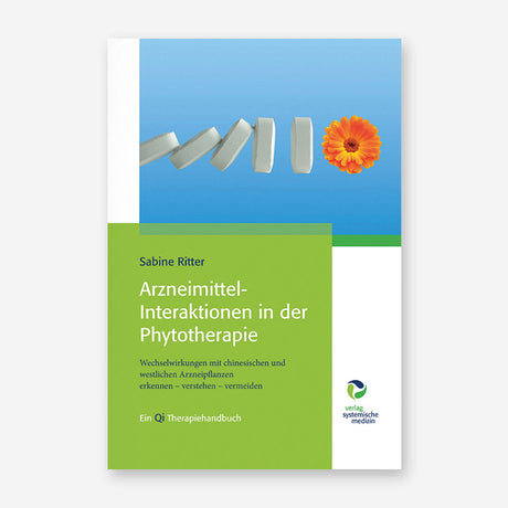 Buchcover "Arzneimittel-Interaktionen in der Phytotherapie" von Sabine Ritter. Wechselwirkungen mit chinesischen und westlichen Arzneipflanzen.